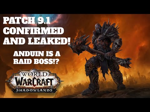 PATCH 9.1 LEAK! WOW Shadowlands Patch 9.1 - New Raid, New Dungeon, New Zone, SURPRISE RAID BOSS??