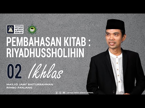 LIVE | KAJIAN RIYADHUSSHOLIHIN 02 - IKHLAS | Masjid Jami' Baiturrahman, Rimbo Panjang