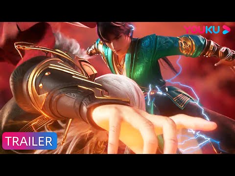 【百炼成神 Apotheosis】预告：千锤百炼锻造成神，少年家长迎难救妹！ | 热血古风漫 | 优酷动漫 YOUKU ANIMATION