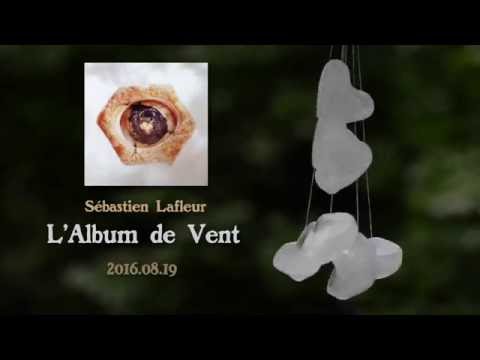 Sébastien Lafleur - L'Album de Vent