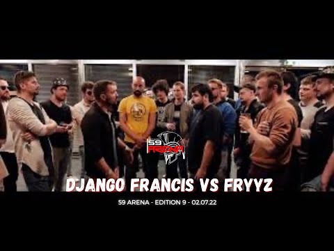 Django Francis vs Fryyz