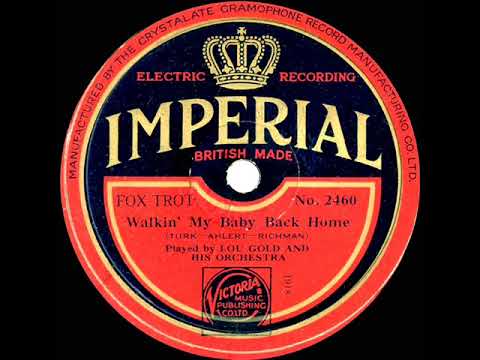 1931 Lou Gold - Walkin’ My Baby Back Home (The Merry Makers, vocal)