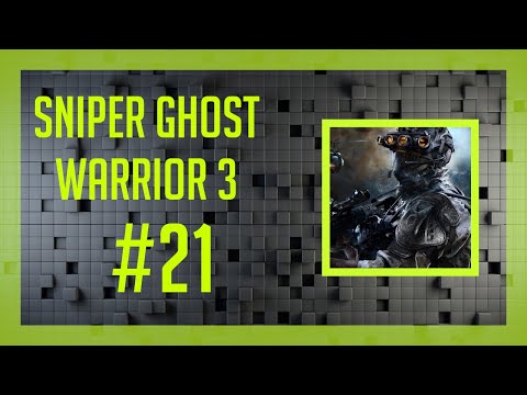 Sniper  Ghost Warrior 3 #21 - Akt 3 - Pan burmistrz