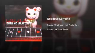 Goodbye Lorraine