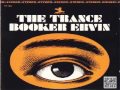 Booker Ervin - The Trance