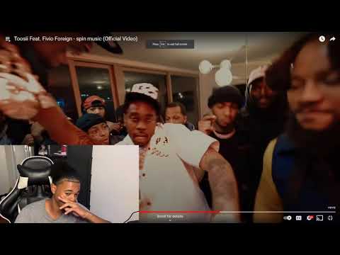 Toosii Feat. Fivio Foreign - spin music (Official Video) REACTION