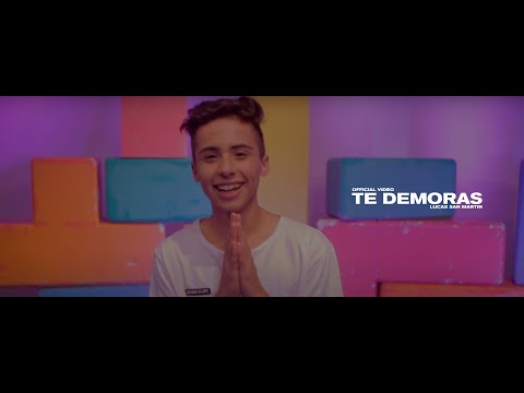 Lucas San Martin - Te demoras (Official Music Video)