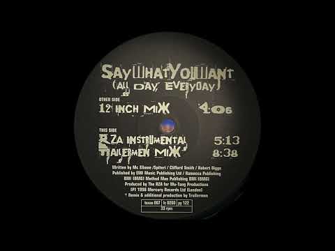 Texas feat. Wu-Tang Clan - Say What You Want (All Day, Every Day) (Trailermen Mix) [Mercury]