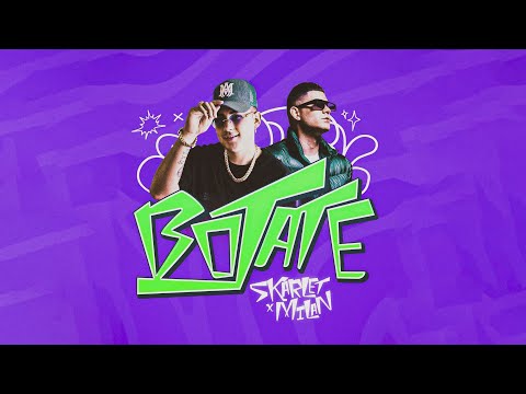 Skarlet x Milan - Botate (Audio Oficial)
