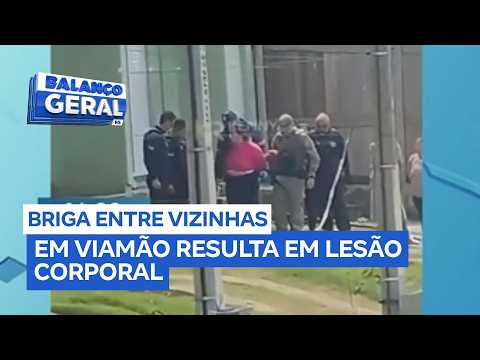 Briga entre vizinhas em Viamão: uma presa e duas feridas