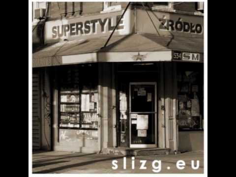 Slizg.eu: SuperStyle - "Źródło"