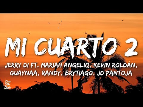 Jerry Di - Mi Cuarto 2 Mariah Angeliq, Kevin Roldán, Guaynaa, Randy, Brytiago, JD Pantoja🎵