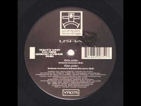 Li'sha ‎– That's Why I'm Here (Lexicon Avenue's Release The Crow Dub)