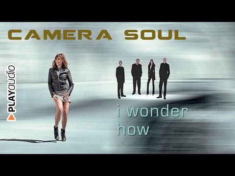 I Wonder How - Connections - Camera Soul - Soul Funk PLAYaudio