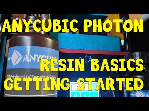 Anycubic Photon 101: Resin Basics: Getting Started