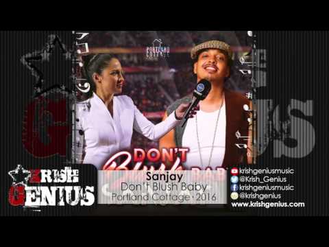 Sanjay - Don't Blush Baby - January 2016