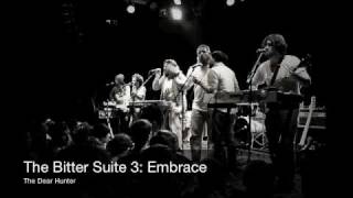 The Bitter Suite 3: Embrace - The Dear Hunter