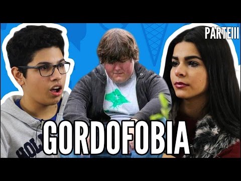 JOVENS REAGEM A GORDOFOBIA - Parte 3