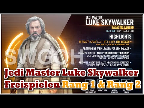 SWGOH - Jedi Master Luke Skywalker freispielen - Rang 1 und Rang 2