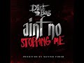 Aint no stopping me produced by Mannie fresh￼