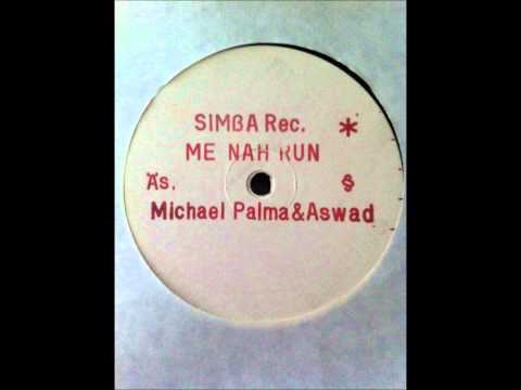 Michael Palma & Aswad-Me Nah Run