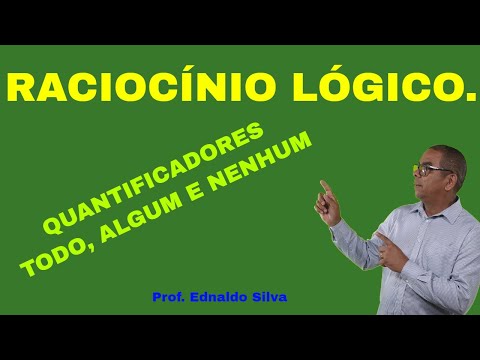 Aprenda negar os QUANTIFICADORES TODO, ALGUM E NENHUM em 15 minutos