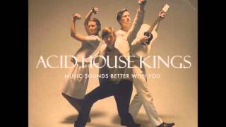 Acid House Kings - Music Sounds Better With You (Full Album)