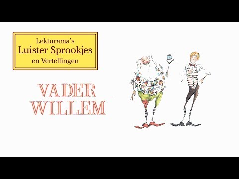 Vader Willem - Lekturama Luister Sprookjes
