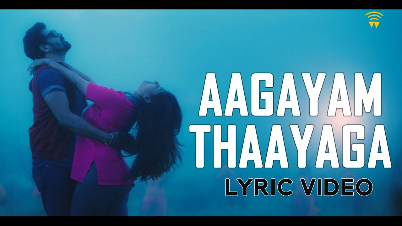 Aagayam Thaayaga Song Lyrics | Yaadhumaagi Nindraai | Sid Sriram