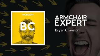 Bryan Cranston | Armchair Expert with Dax Shepard