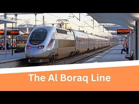 Al Boraq Line Overview: Tangier - Casablanca, Morocco.
