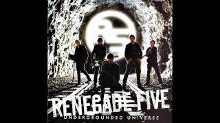 Renegade Five - Running in Your Veins