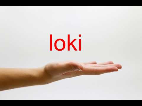 How to Pronounce loki - American English