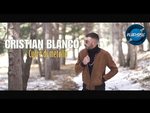 Cristian Blanco - Cuore Di Metallo (Video Ufficiale 2020)