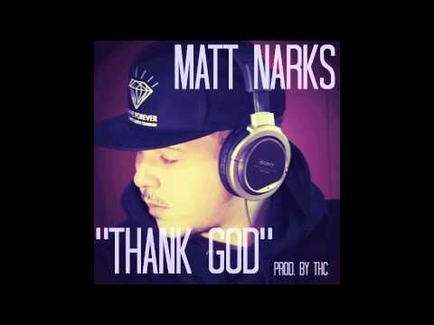 Matt Narks - Thank God