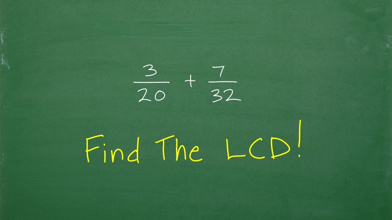 How to Find The LCD (Lowest Common Denominator) The EASY WAY