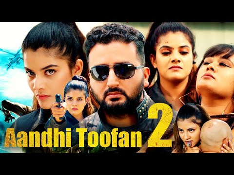 Aandhi Toofan 2 | Action Blockbuster New Released Hindi Dubbed Full Movie | Sanjaya Khatiwada | NR