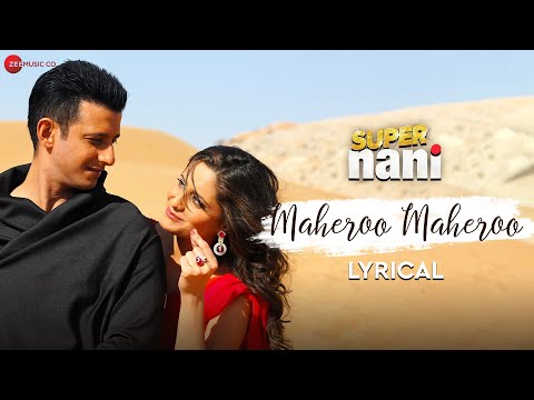 Maheroo Maheroo - Lyrical | Super Nani | Sharman Joshi, Shweta K | Shreya Ghoshal | Sanjeev Darshan