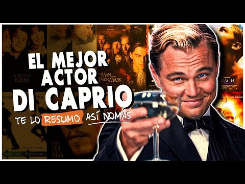 PARTE UNO LOS INICIOS DE LEO DICAPRIO