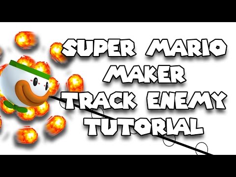 Super Mario Maker - Tips and Tricks - Track Enemy Tutorial