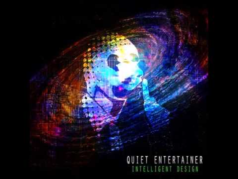 Quiet Entertainer -  Self esteem -   Intelligent Design