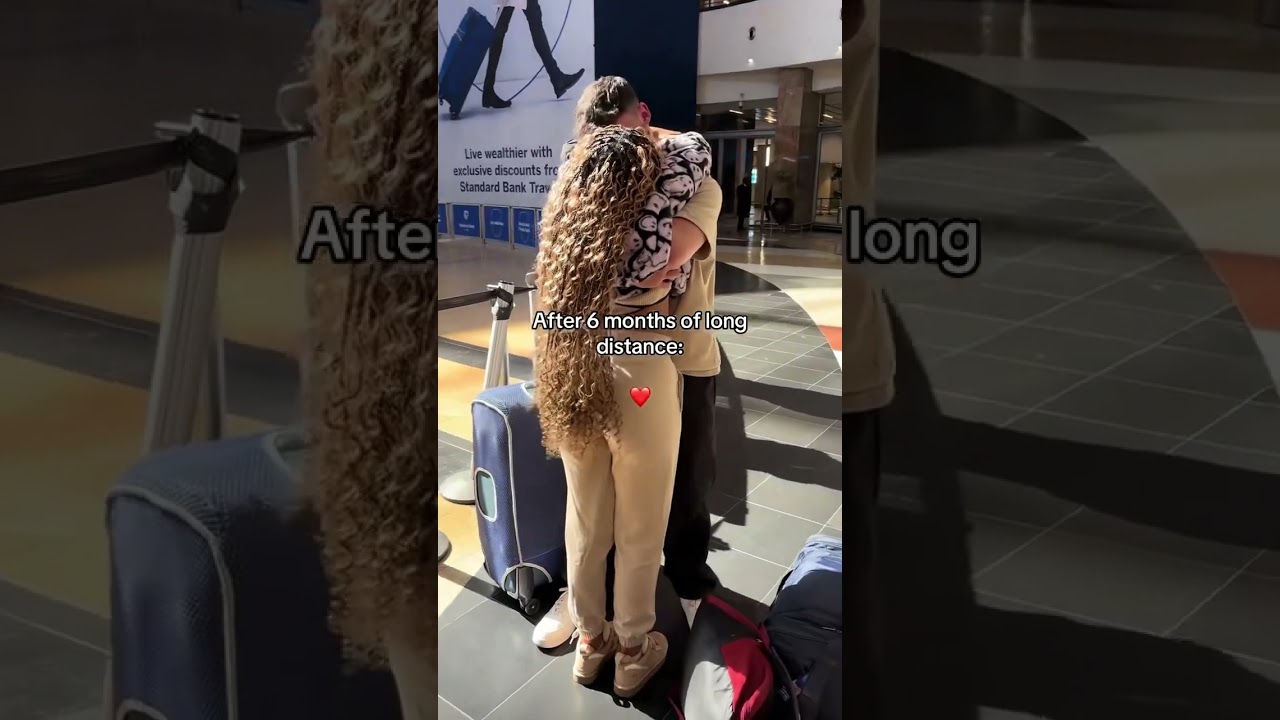 meeting for the first time after 6 months of long distance......