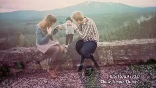 LA BELLEZA DE LO SIMPLE : Righ Said Fred - Those Simple Things