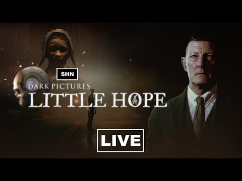 Little Hope Curators Cut 👻 1440p60fps 👻 First Playthrough SHNFam Stream Gameplay No Commentary