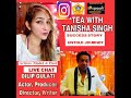 DILIPGULATI LEGEND ACTOR PRODUCER DIRECTOR JOURNEYOFSUCCESS LIVE DSA TEAWITHTANISHASINGH