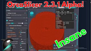 Orcaslicer 2.3.1 Alpha Released | Huge Update!