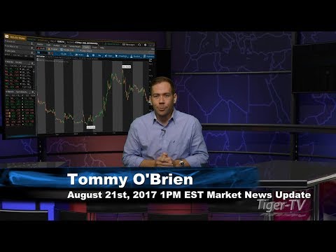 August 21st  1PM EST Market Update with Tommy O'Brien on TFNN