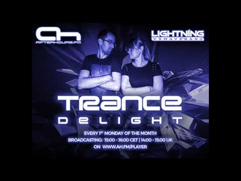 Lightning Vs Waveband - Trance Delight 072 @ Afterhours.fm (05.11.2018)