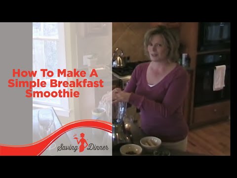 How to Make a Simple Breakfast Smoothie by Leanne Ely of Saving Dinner