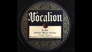 Sobbin' Blues - King Oliver & His Dixie Syncopators (1927)